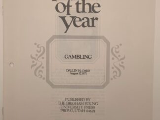 Speeches of the Year: Gambling (1971) by Dallin H. Oaks