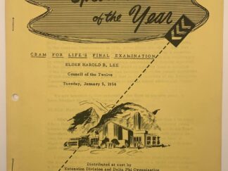 Speeches of the Year: Cram for Life’s Final Examination (1954) by Elder Harold B. Lee