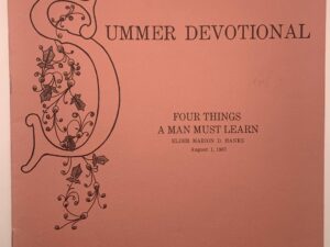 Summer Devotional: Four Things a Man Must Learn (1967) by Marion D. Hanks