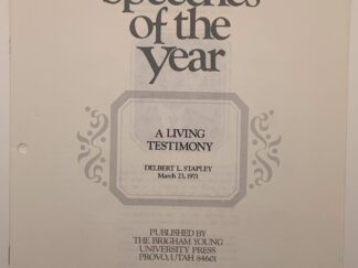 Speeches of the Year: A Living Testimony (1971) by Delbert Stapley