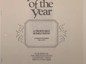 Speeches of the Year: A Profitable Homecoming (1971) by LeGrand Richards