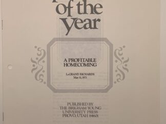 Speeches of the Year: A Profitable Homecoming (1971) by LeGrand Richards