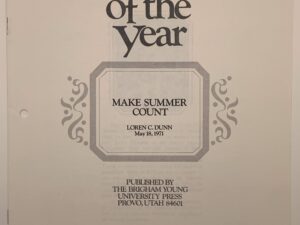 Speeches of the Year: Make Summer Count (1971) by Loren C. Dunn