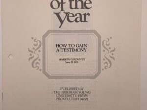 Speeches of the Year: How to Gain a Testimony (1971) by Marion Romney