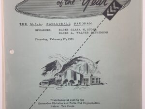 Speeches of the Year: The MIA Basketball Program (1955) by Elders Clark Stohl and A. Walter Stevenson