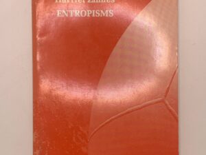 Entropisms (1978) by Harriet Zinnes