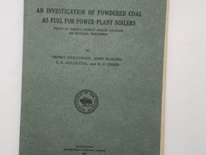 Department of the Interior: Bulletin 223: An Investigation of Powdered Coal as Fuel for Power-Plant Boilers (1923)