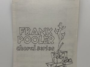 Frank Pooler Choral Series: The Glory of the Father