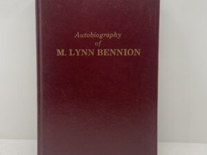 Autobiography of M. Lynn Bennion (1986)