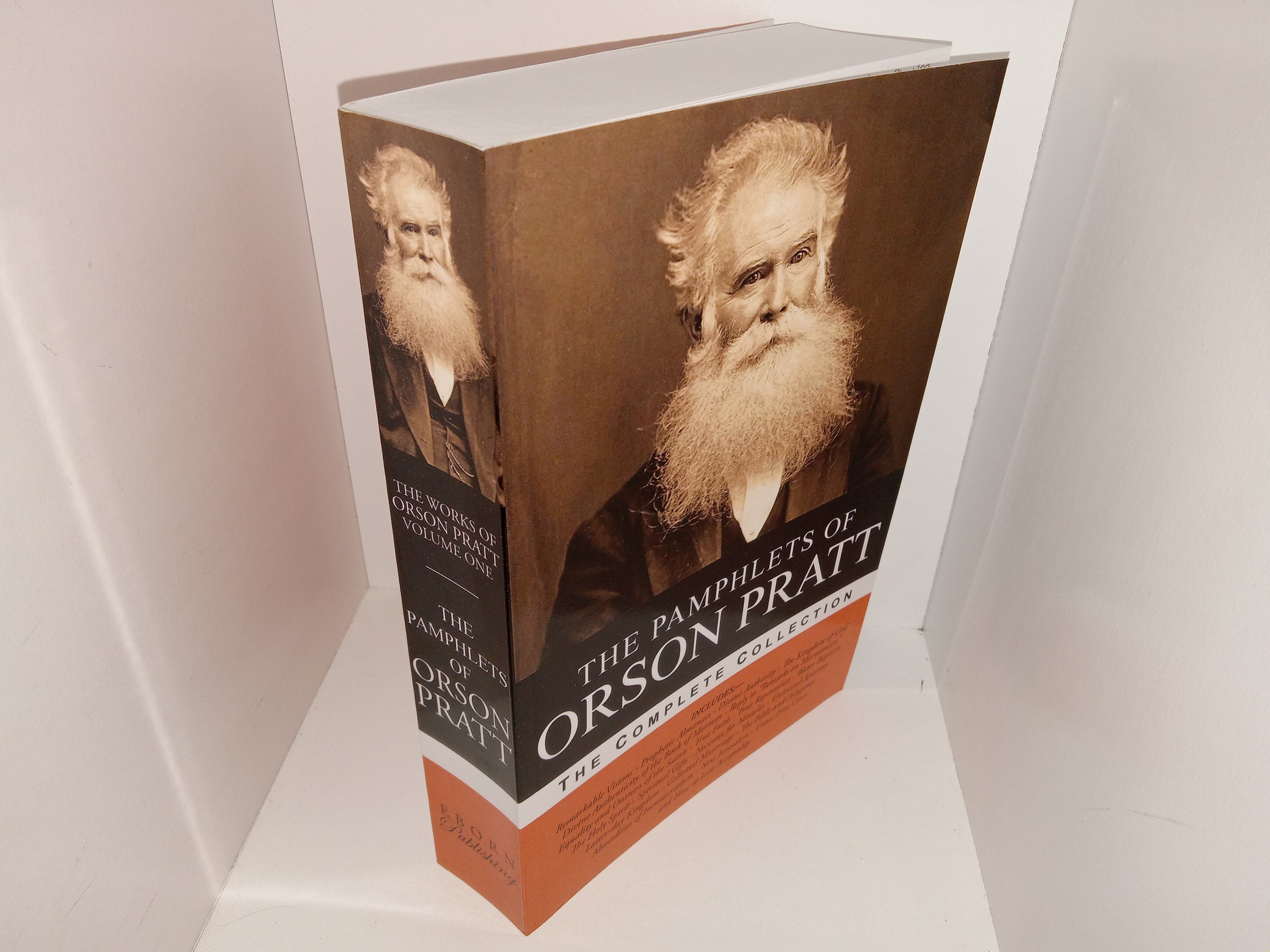 The Pamphlets of Orson Pratt: The Complete Collection (2017) ~ Compiled by David Hammer