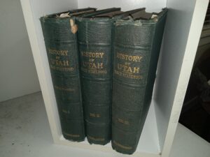 History of Utah Since Statehood 3 Vol. Set (1919) ~ Edited by Noble Warrum