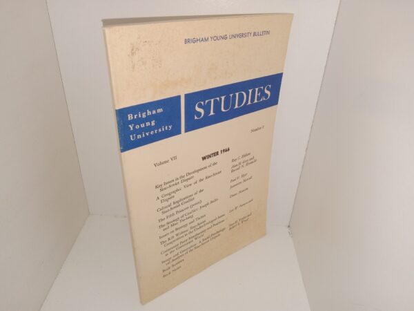 Brigham Young University Studies: Vol. 7, No. 2, Winter 1966 (1966)