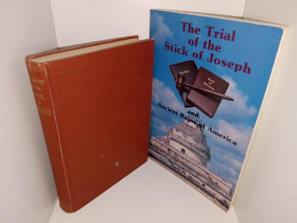 2 LDS Books: Dictionary of the Book of Mormon / The Trial of the Stick of Joseph and: Ancient Ruins of America (See Details)