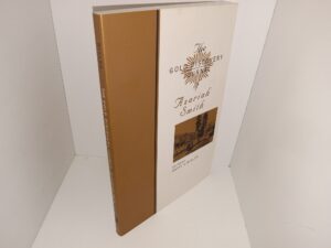 The Gold Discovery Journal of Azariah Smith (Signed by the Author) (1996) ~ Edited by David L. Bigler