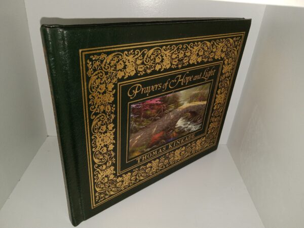 Prayers of Hope and Light (Easton Press Leather) (2003) ~ by Thomas Kinkade