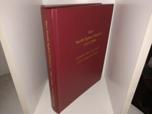 Our North Ogden Pioneers: 1851-1900 (1998) ~ by Jeanette Shaw Greenwell, and Laura Chadwick Kump