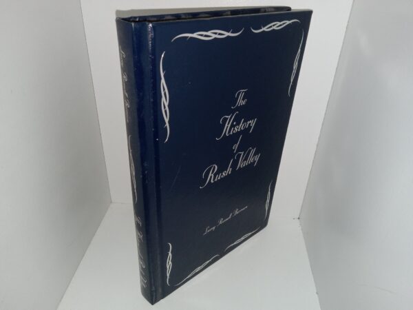 The History of Rush Valley (Signed) (2006) ~ by Lacey Russel Burrows