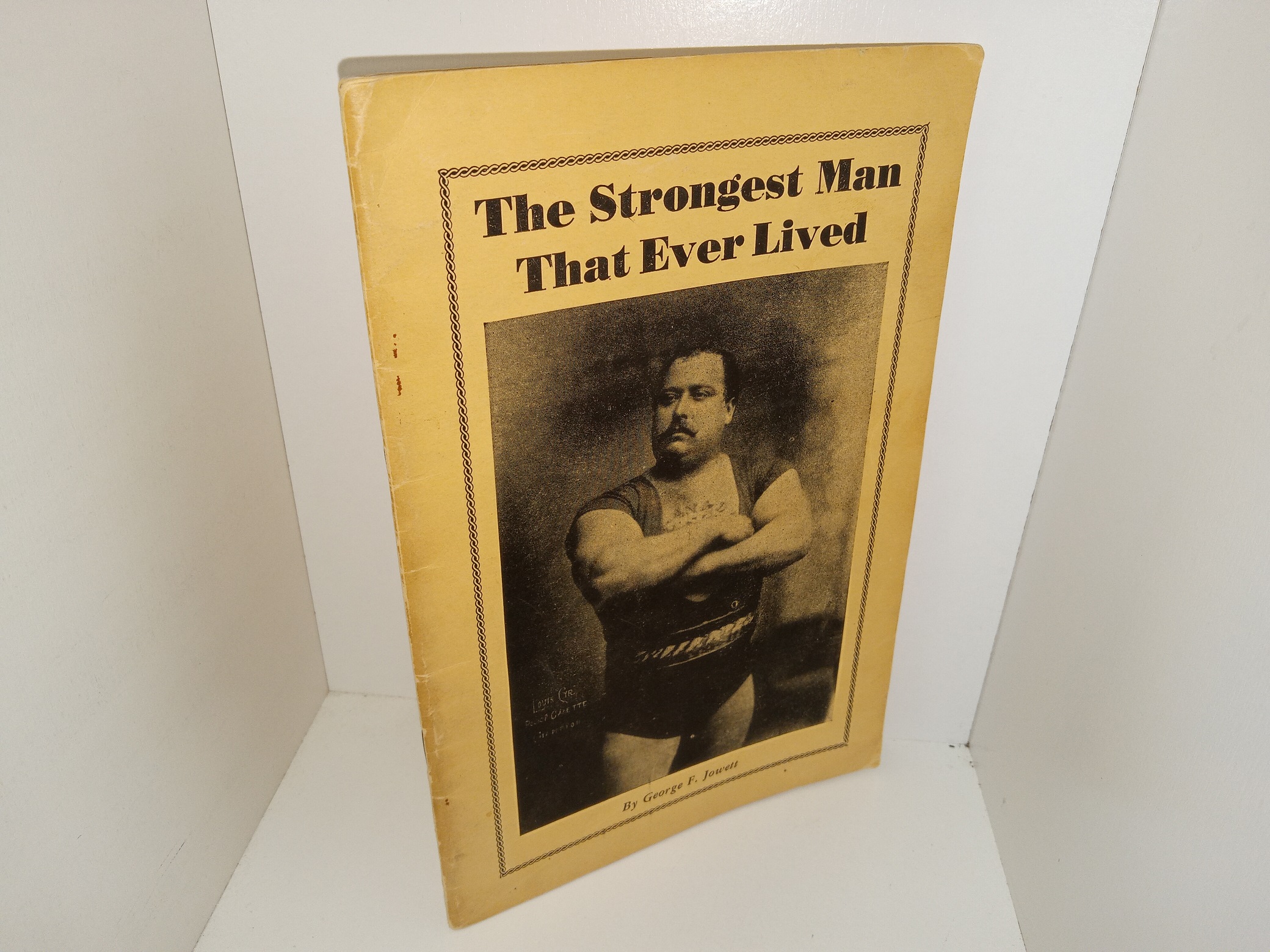 The Strongest Man That Ever Lived (1949) ~ by George F. Jowett