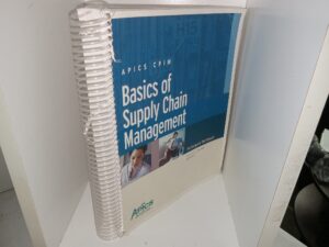 APICS CPIM: Basics of Supply Chain Management: Participant Workbook (Version 2.2 – October 2006, Stock #09122) (2006)