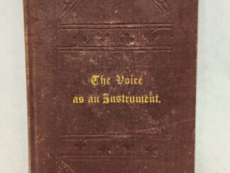 The Voice as an Instrument (1878, Hardcover)