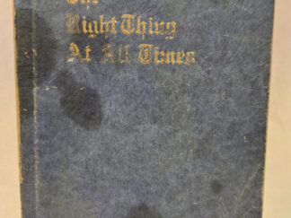 The Right Thing At All Times:: A Book of Etiquette (1930, Paper Bound)
