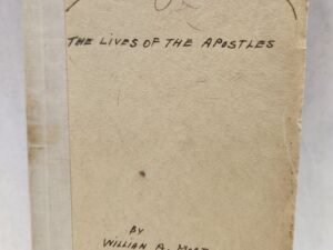 The Lives of the Apostles (1906, Paper-bound)