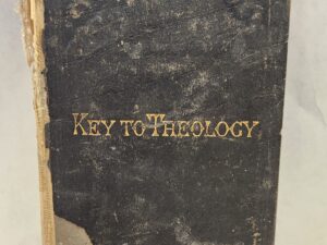Key to Theology (1915, Hardcover)