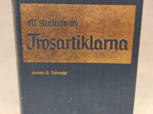 ett studium av trosartiklarna (Jesus the Christ in Swedish, 1967, Hardcover)