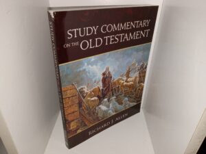Study Commentary on the Old Testament (2013) ~ by Richard J. Allen