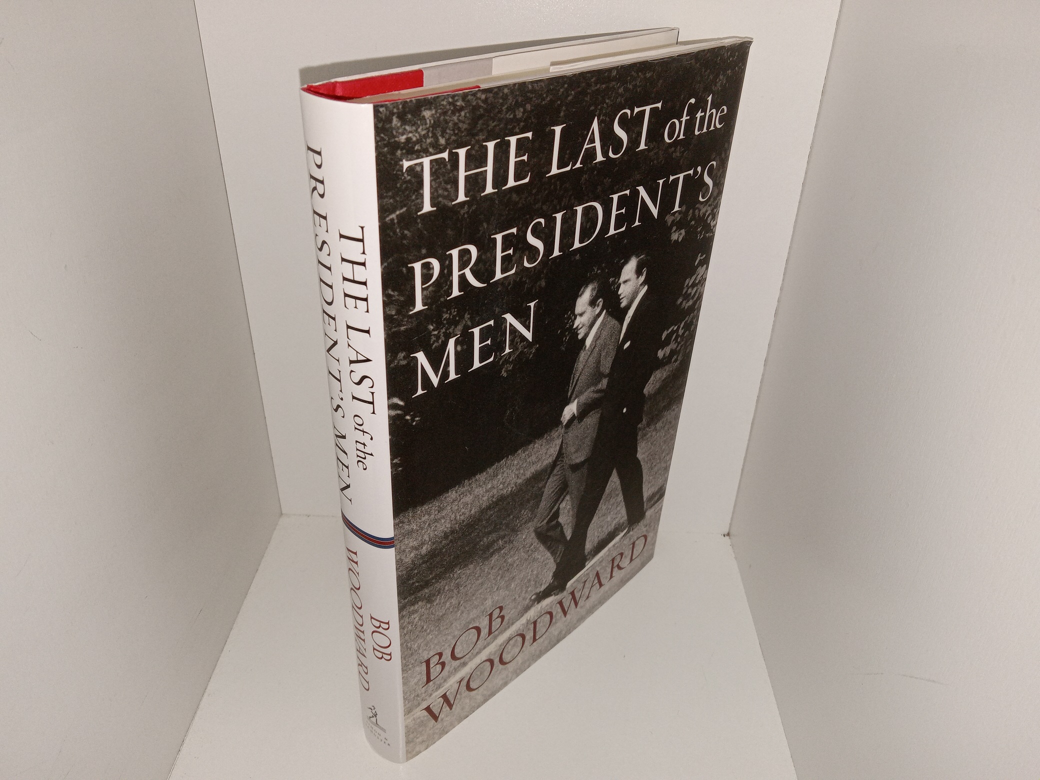 The Last of the President’s Men (Signed by the Author) (2015) ~ by Bob Woodward