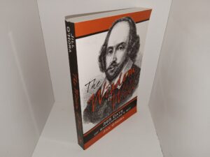 The Wisdom of Will: 365 Days of Shakespeare’s Wit (2013) ~ by Jill O’Hora