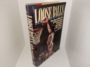 Lose Balls: The Short, Wild Life of the American Basketball Association (1990) ~ by Terry Pluto