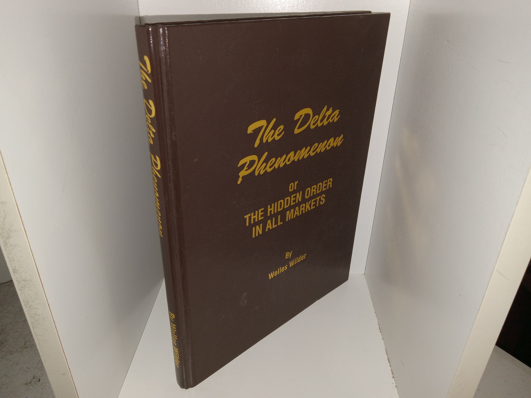 The Delta Phenomenon or The Hidden Order in All Markets (Unknown Publishing Date) ~ by Welles Wilder