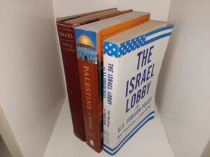 3 Books on the Middle East: Israel / Palestine: A Guide / The Israel Lobby and U.S. Foreign Policy (See Details)
