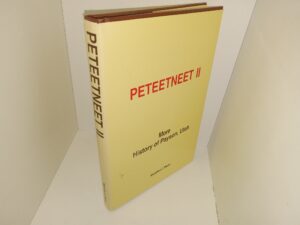 Peteetneet II: More History of Payson, Utah (1989) ~ by Madoline C. Dixon