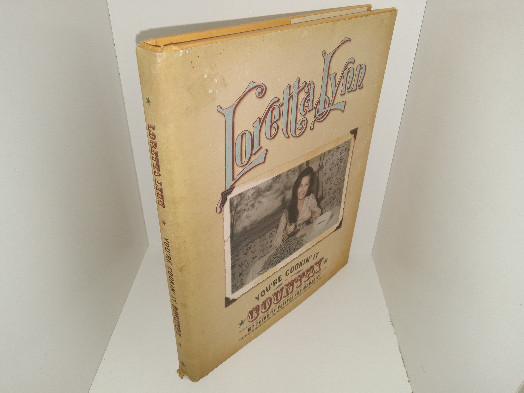 Loretta Lynn: You’re Cookin’ It Country: My Favorite Recipes and Memories (2004) ~ by Loretta Lynn