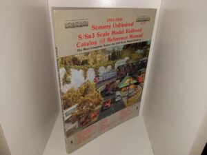 1993-1994: Scenery Unlimited, S/Sn3 Scale Model Railroad Catalog and Reference Manual: The Most Complete Source for 1:64 Scale Model Products (1994)