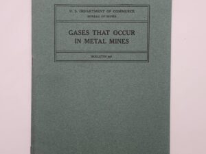 Department of the the Commerce: Bulletin 347: Gases that Occur in Metal Mines (1931)