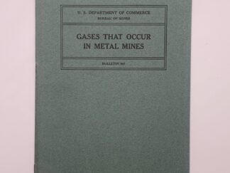 Department of the the Commerce: Bulletin 347: Gases that Occur in Metal Mines (1931)