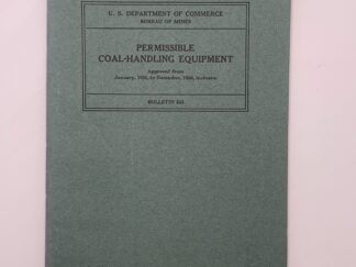 Department of the Commerce: Bulletin 343: Permissible Coal-Handling Equipment (1931)