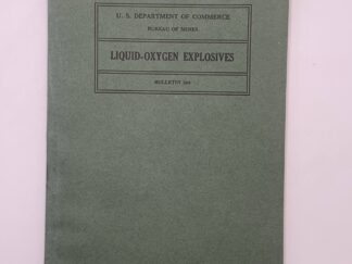 Department of the Commerce: Bulletin 354: Liquid Oxygen Explosives (1932)