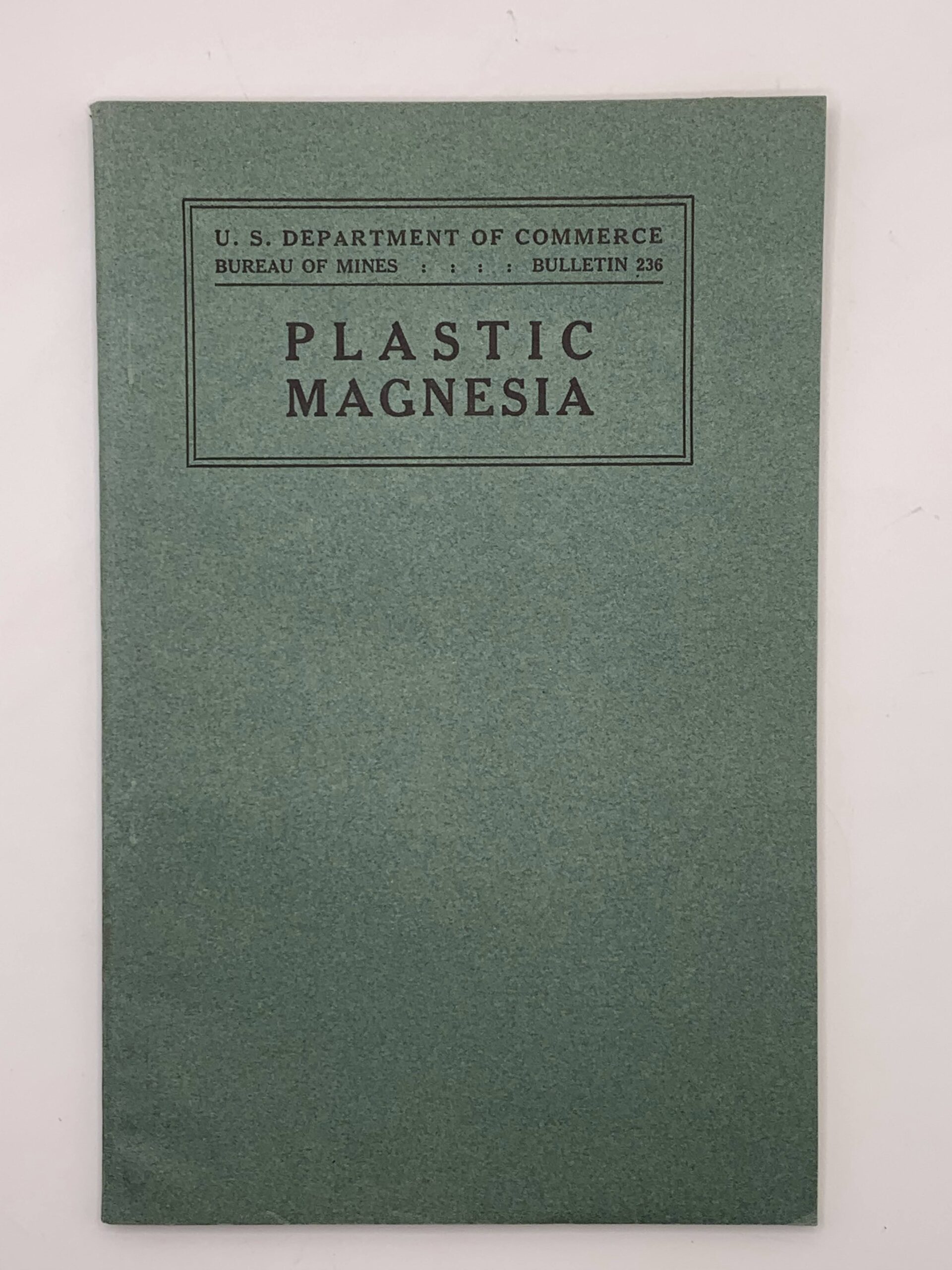 Department of the Commerce Bulletin 236: Plastic Magnesia (1925)