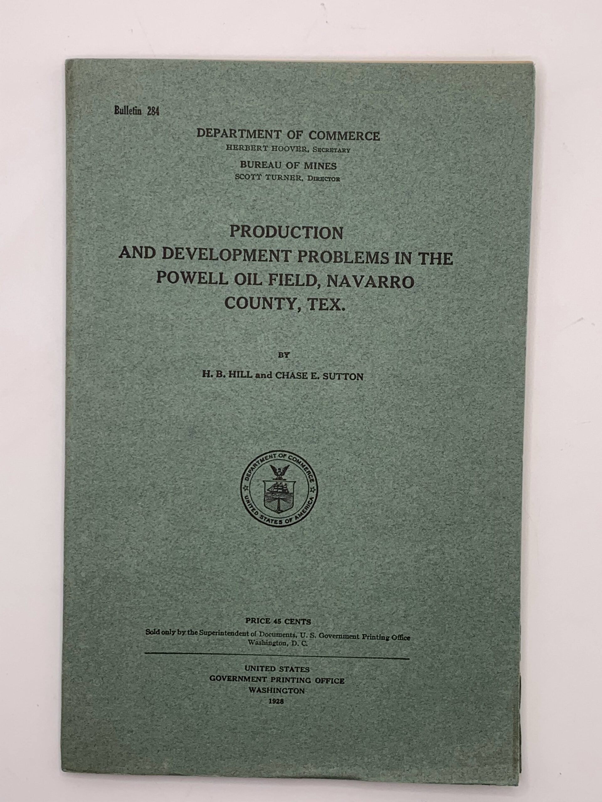 Department of the Commerce Bulletin 284: Production and Development Problems in the Powell Oil Field, Navarro County, TX (1928)