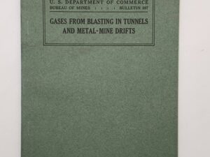Department of the Commerce Bulletin 287: Gases from Blasting in Tunnels and Metal-mine Drifts (1927)