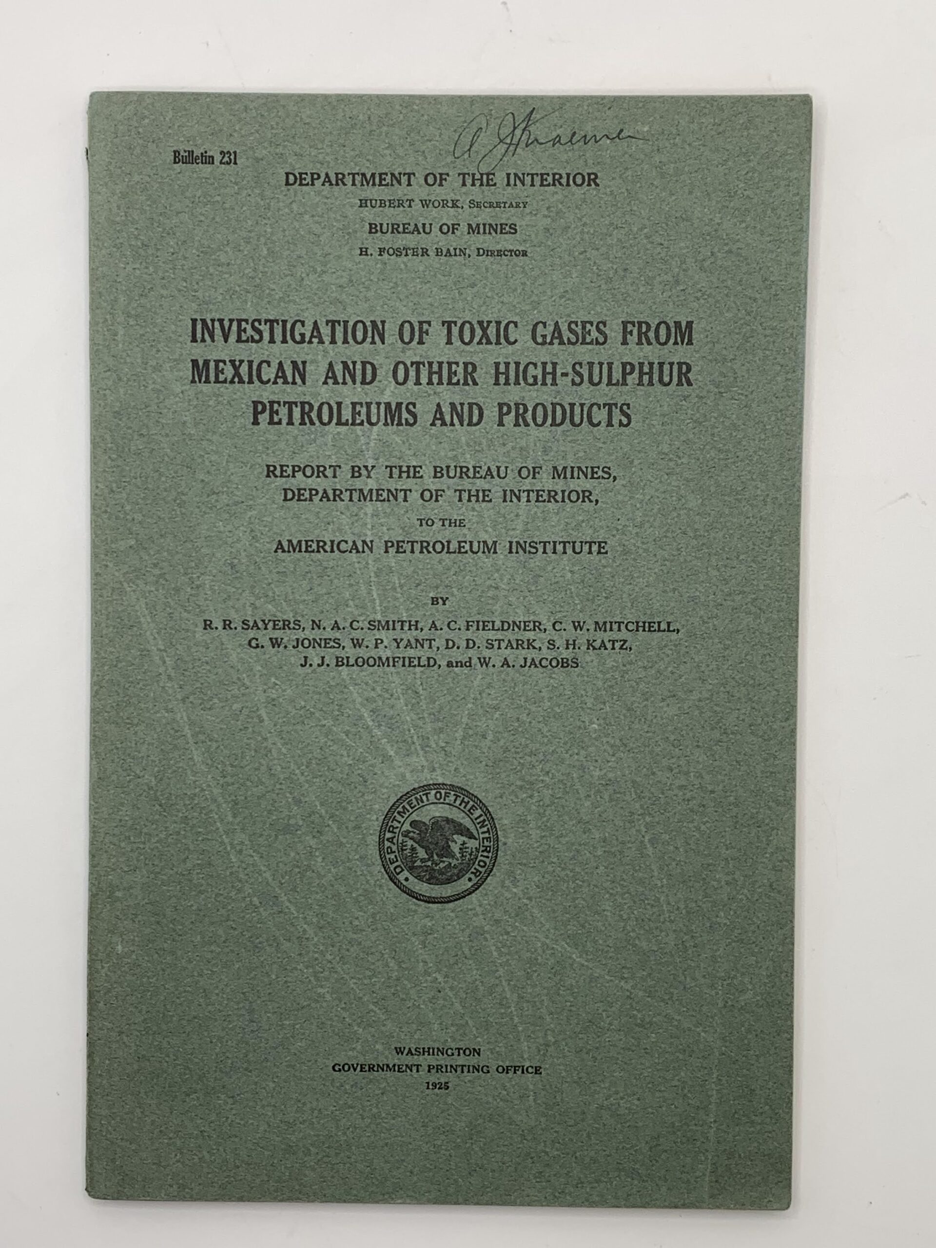 Department of the Interior: Bulletin 231 Investigation of Toxic Gases from Mexican and Other High-Sulphur Petroleums and Products (1925)