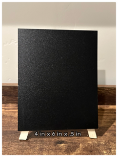 DIY ~ Easel Chalkboard ~ 4 in x 6 in x .5 in with Chalkboard Marker