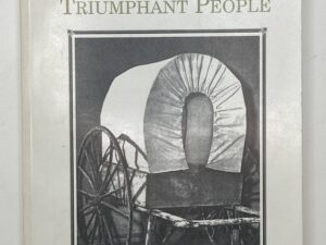 Tales of a Triumphant People (1995) ~ Compiled by Daughters of Utah Pioneers of Salt Lake County Company