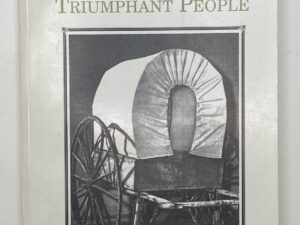 Tales of a Triumphant People (1995) ~ Compiled by Daughters of Utah Pioneers of Salt Lake County Company