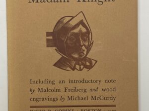 The Journal of Madam Knight (1972) By: David R. Godine