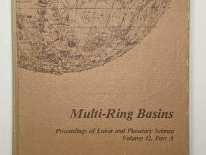 Multi-Ring Basins – Processing of Lunar and Planetary Science (1981) Vol. 12, Part A